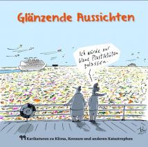 Titelbild der Karikaturenausstellung "Glänzende Aussichten"